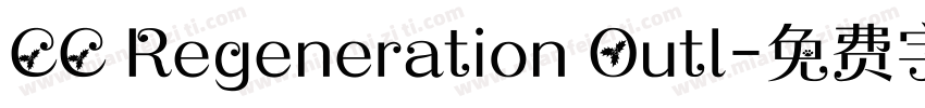CC Regeneration Outl字体转换